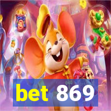 bet 869